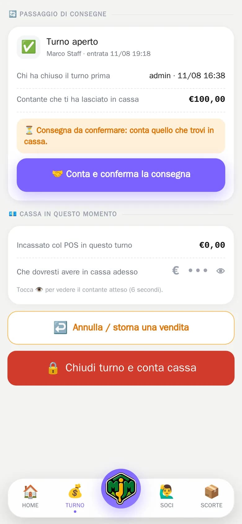L’apertura del turno: il contante che ti ha lasciato chi c’era prima, da contare e confermare.